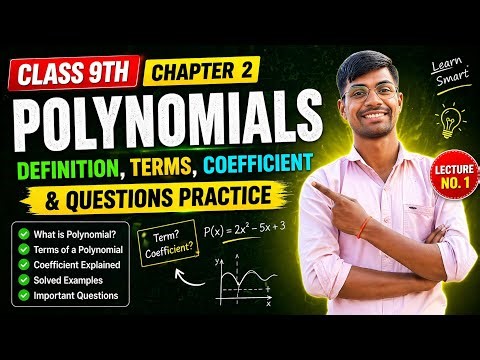 Class 9 Maths Chapter 2 | Polynomials Lecture 1🔥Definition, Terms & Coefficients | Full Explanation