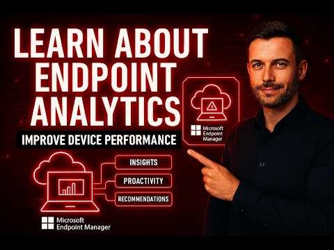 Microsoft Intune - Endpoint Analytics