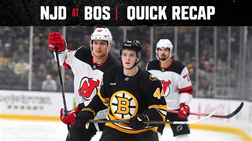 QUICK RECAP: Bruins 4, Devils 0 | New Jersey Devils