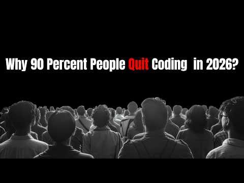 Why 90 Percent People Quit Coding in 2026?