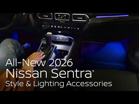 2026 Nissan Sentra: Discover the Best Styling Upgrades & Lighting