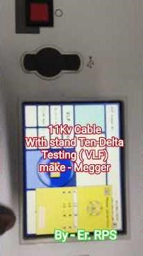 VLF ( Variable law frequency) Testing 11,33,66Kv Cable .. !⚡💯