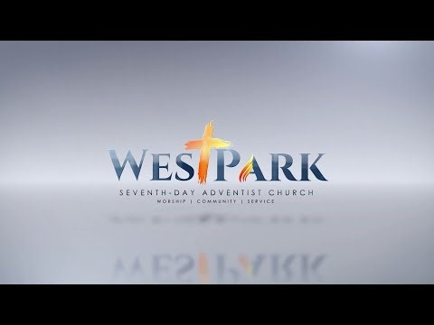 " Holy Communion Service - Christ Our Righteousness " || West Park SDA || March 21 2026