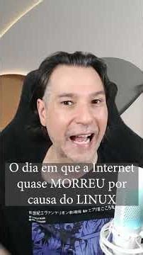 O dia em que a Internet quase MORREU por causa do Linux