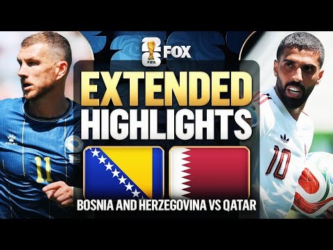 Bosnia and Herzegovina vs Qatar Extended Highlights 🌎🏆 2026 FIFA World Cup™