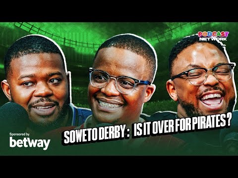 Soweto Derby, Arsenal vs Man City Carabao Final, World Cup Gang War News & Farewell Dezz & George