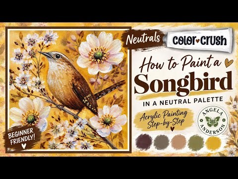 How to Paint a Bird in Acrylics 🐦 Easy Songbird & Flowers | Color Crush: Neutrals