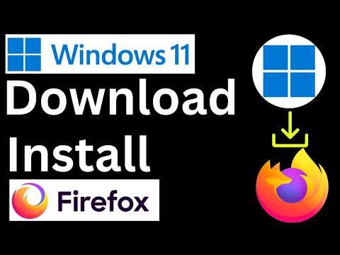 How to Download and Install Mozilla Firefox on Windows 11