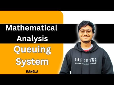 Queuing System Explanation in Bangla || Mathematical Analysis || CSE