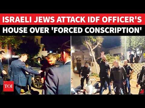 ON CAM: Jewish Mob Attacks IDF Military Police Chief's Family Home; Clashes In Israel, Dozens Held