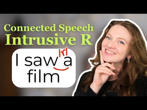 Master The 'Intrusive R' | Intermediate Connected Speech in British English Pronunciation