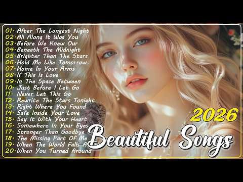 Beautiful Love Playlist 2026 💖 Every Song Feels Like a Memory | Emotional Romantic Music