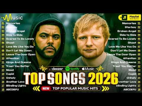 Billboard Top 100 🎶 Top Hits 2026 🍁 Ed Sheeran, The Weeknd, Justin Bieber, Maroon 5, Rihanna, Adele