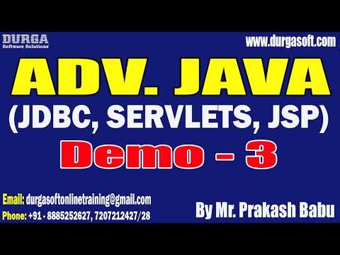 ADV. JAVA (JDBC, SERVLETS, JSP) tutorial || Demo - 3 || by Mr. Prakash Babu On 21-05-2026 @8PM (IST)