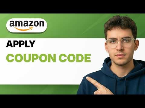 How to Apply Coupon Code in Amazon [2026 Full Guide]