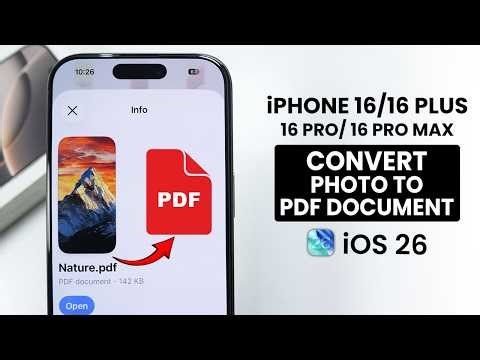 [iOS 26] How to Convert Photo to PDF Document on iPhone 16 / 16 Pro Max