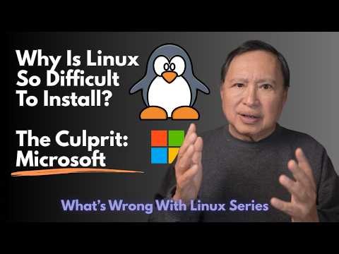 Why Is Linux So Difficult to Install? Because of Microsoft.