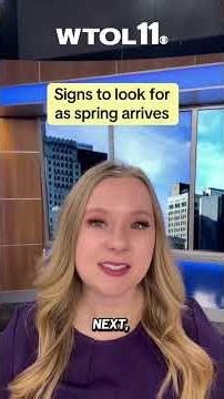 Signs to look for as spring gets closer