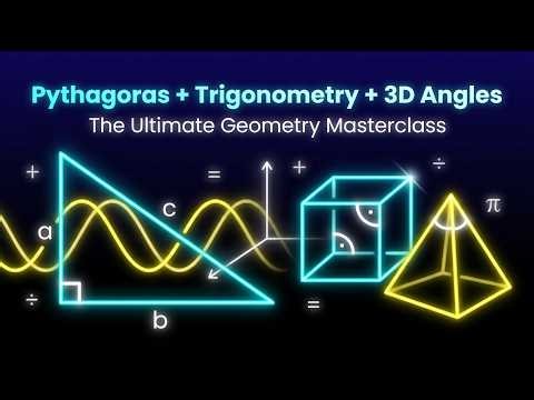 Pythagoras + Trigonometry + 3D Angles – The Ultimate Geometry Masterclass