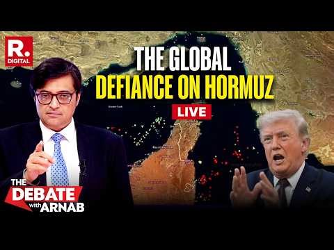 Debate With Arnab LIVE: World Defies Trump’s Strait Of Hormuz Blockade | Iran War