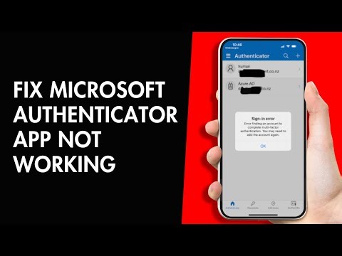 How to Fix Microsoft Authenticator App Not working