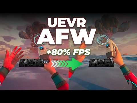 How to use AFW in UEVR (80% Performance Increase)