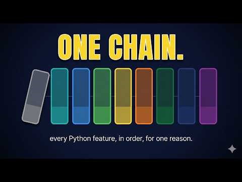Python Isn't 10 Things. It's One Chain.