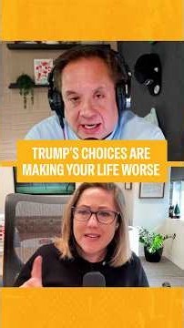 Trump's choices are making your life worse