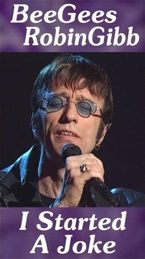 Bee Gees, Robin Gibb “ I Started A Joke” 2001 Live