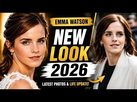 Emma Watson 2026: How She Looks Now | New Photos & Life Update