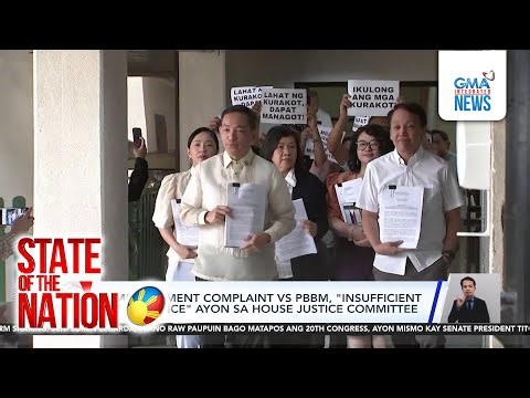 House panel: 2 impeachment raps vs PBBM "insufficient in substance" | SONA