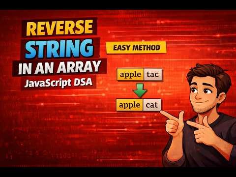 How to Reverse a String in an Array | Step-by-Step JavaScript Guide