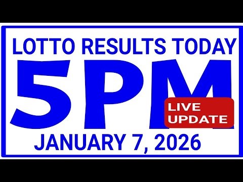 5PM DRAW Lotto Results Today January 7, 2026 swertres results 2d 3d Ez2 pcso olrt3d