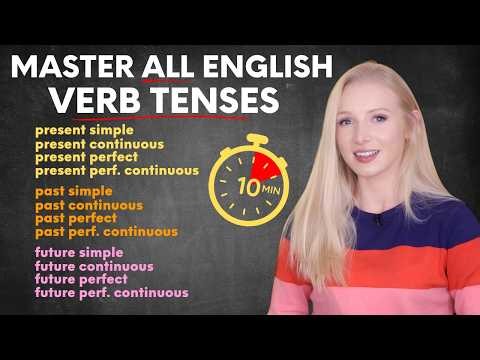 Master ALL English Verb Tenses (The Easiest Method!)