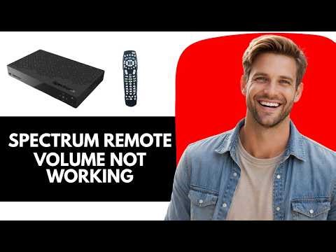 Why Is My Spectrum Remote Volume Not Working | How to Fix Spectrum Remote Volume Not Working