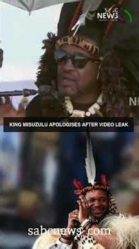 King Misuzulu apologises after video leak#sabcnews