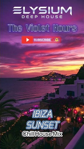 🌅 Pure Ibiza Sunset Magic 2026 | Deep House Chill Mix Vol 2 🔥 The Violet Hours