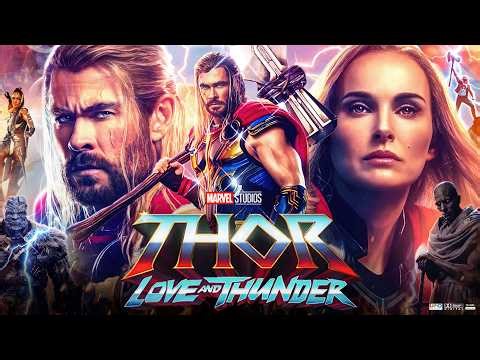 Thor: Love and Thunder 2022 Movie | Chris Hemsworth | Christian Bale | Story Review & Analysis