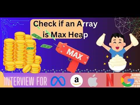 Check if an Array is Max Heap. POTD GFG, array heap.