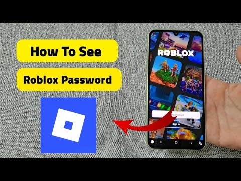 How To See Your Roblox Password In Mobile / See Roblox Login Password if you forgot it