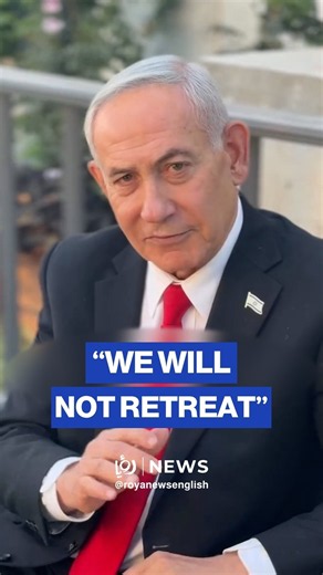Netanyahu says won’t retreat from Gaza until Hamas completely disarms