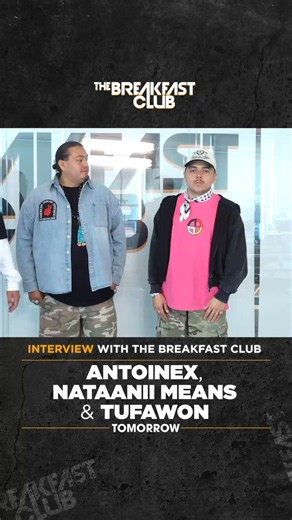 🚨 @AntoineXmusic, #NataaniiMeans, and @TUFAWON will be live on The Breakfast Club celebrating Indigenous People's Day! Set your alarms! ⏰Listen live ➡️ https://t.co/44aeEOXiCV or stream on @Netflix tomorrow! 📺 https://t.co/YWf27mswgA