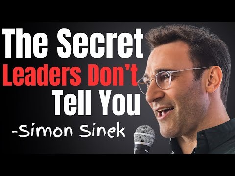 The Key to Effective Leadership | Motivational Speech by | Simon Sinek Style Leadership Training