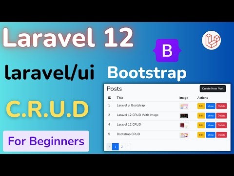 Laravel CRUD Operations + Bootstrap | Complete Project Tutorial | Step-by-Step