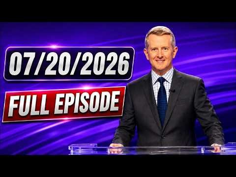 JEOPARDY! 07/20/2026 FULL || Jeopardy! July 20, 2026 Full Episode 720HD