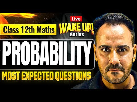 Class 12 Maths 🔥| Probability Most Important Questions | Wake Up! with Ushank Sir