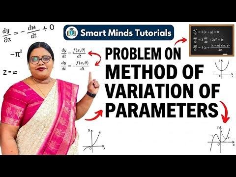 Method of Variation of Parameters | Differential Equations | Smart Minds Tutorials