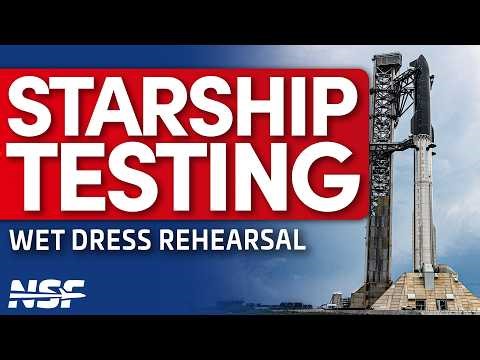 SpaceX Performs Wet Dress Rehearsal of First V3 Starship - Attempt 2