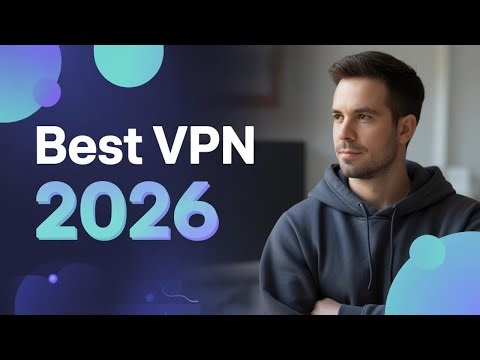 Best VPNs in 2026 for PC, Windows, iOS & Android – Which VPN Deserves #1 This Year?