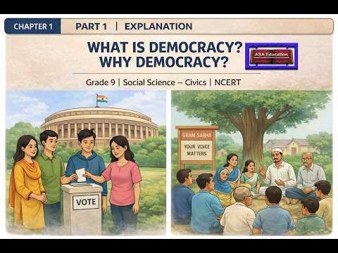 Ch 1 | Part 1 | Explanation | What is Democracy? Why Democracy? | Class 9 | Social Science - Civics